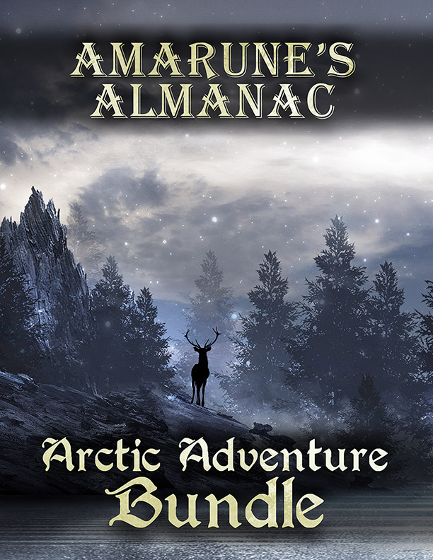 Amarune's Arctic Collection by Amarune's Adventures Team and Amarune's Almanac Team for Vorpal Dice Press