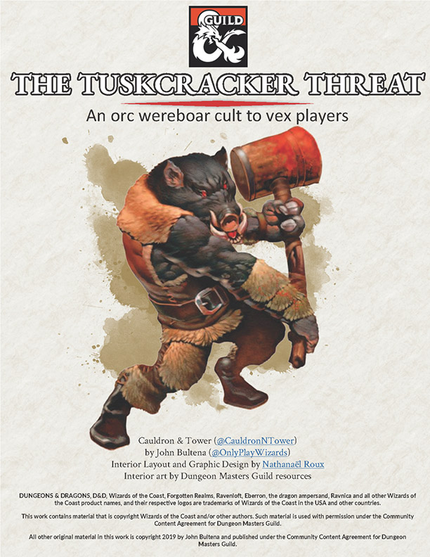 The Tuskcracker Threat: An Orc Wereboar Cult by John Bultena for Cauldron & Tower